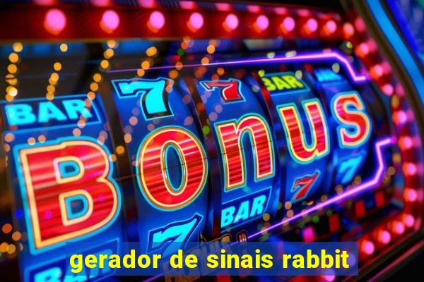 gerador de sinais rabbit